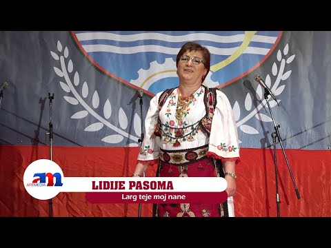 Lidije Pasoma - Larg teje moj nane