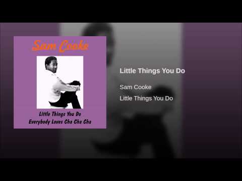 Video thumbnail for Little Things You Do