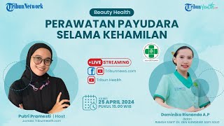 BEAUTY HEALTH: Perawatan Payudara Selama Kehamilan