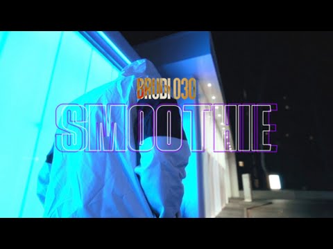 BRUDI030 - SMOOTHIE (PROD.GOLDFINGER X JYDN)