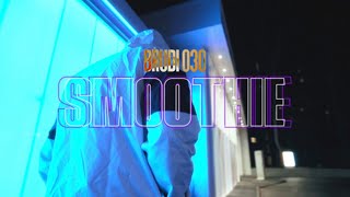 Smoothie Music Video