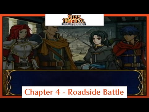 Fire Emblem: Path of Radiance | Playthrough | Chapter 4: Roadside Battle