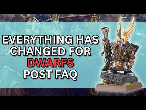 Dwarfs Post 1.5 FAQ & Matched Play Guide | How do the FAQ and Missions Affect My Army?