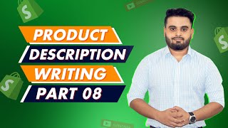 Write Product Description for any Products  (Shopify SEO Bangla 2022) | Part 08
