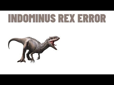 The Indominus Rex Error