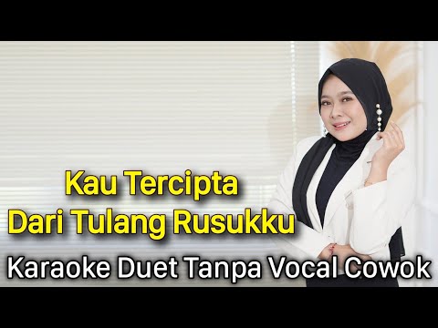 Kau Tercipta Dari Tulang Rusukku Karaoke Duet Tanpa Vocal Cowok