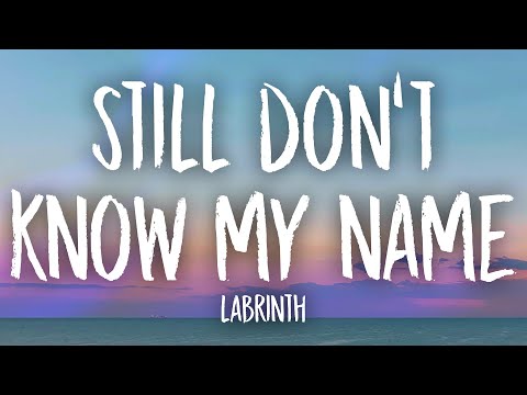 Still Don't Know My Name video