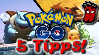 Pokémon Go: 5 Tipps und Tricks | Pokemon Go Guide / Tutorial | Gameplay [German Deutsch]