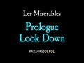 Prologue / Look Down Les Miserables Authentic ...