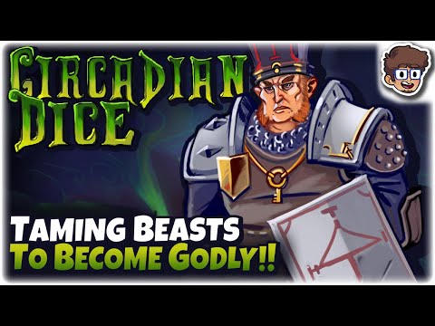 Taming Beasts to Become GODLY! | Dicebuilder Roguelike! | Circadian Dice