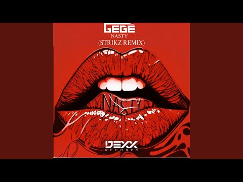 Nasty (STRIKZ Remix)
