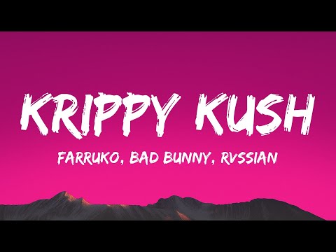 Farruko, Bad Bunny, Rvssian - Krippy Kush (Letra/Lyrics)