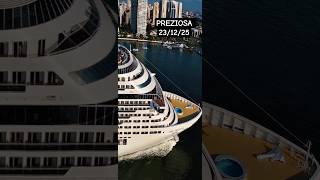 MSC PREZIOSA  navio cruzeiro ship 23/12/25  Santos cruiseship @cruzeiros2025   chegando #shorts