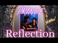 PRINCE - Reflection Live Reaction!