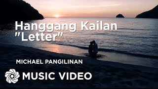 Michael Pangilinan - Hanggang Kailan &quot;Letter&quot;