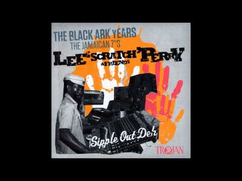 Lee Scratch Perry and Friends - SIPPLE OUT DEH ~ Disc 1: 1974 to 1976 