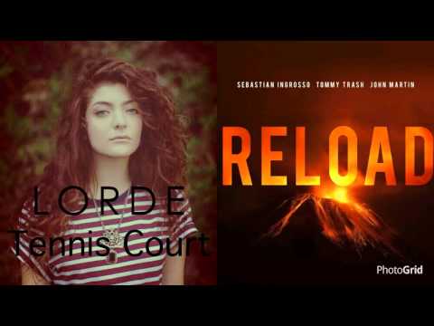 Lorde vs Ingrosso - Tennis Reload (Dani Mashup)