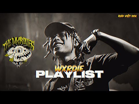 "WXRDIE PLAYLIST" RMX