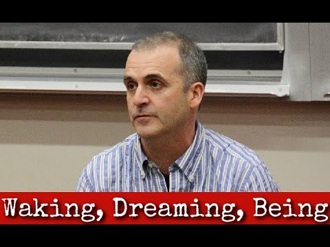 Ep193: Waking, Dreaming, Being - Dr Evan Thompson