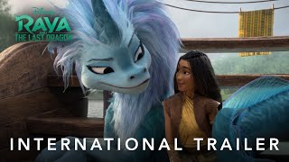 Raya and the Last Dragon | International Trailer