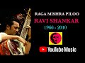 Moments Of Raga Mishra Piloo | Journey Of Ravi Shankar | 1966 - 2010 | 3 Hours With Music | HD