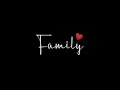 Family status in black screen status #shorts #status #whatsapp_status #lovestatus