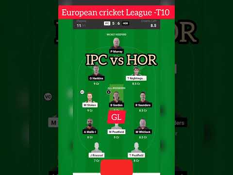 IPC vs HOR European cricket League -T10, IPC vs HOR dream team, hor vs IPS today's match prediction