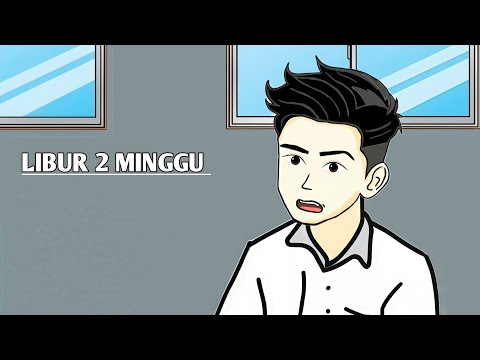 LIBUR 2 MINGGU - Pena Animasi