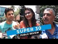 Super 30 Public Review Hrithik Roshan