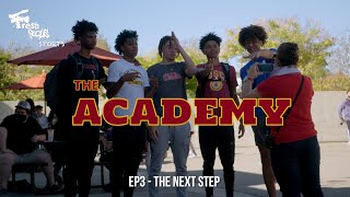 THE ACADEMY: S2 EP3 , The Next Step