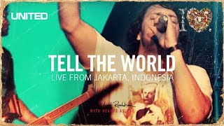 Tell the World - iHeart Revolution - Hillsong UNITED