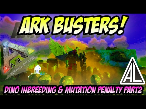 ARK BUSTERS! - DINO INBREEDING & MUTATION PENALTY PART2 | S1E9