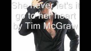 She never let&#39;s it go to her heart by Tim McGraw
