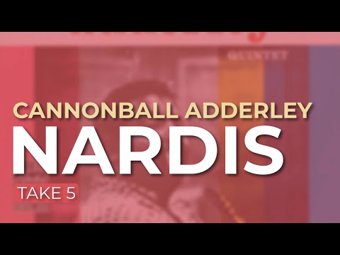 Cannonball Adderley - Nardis (Take 5) (Official Audio)