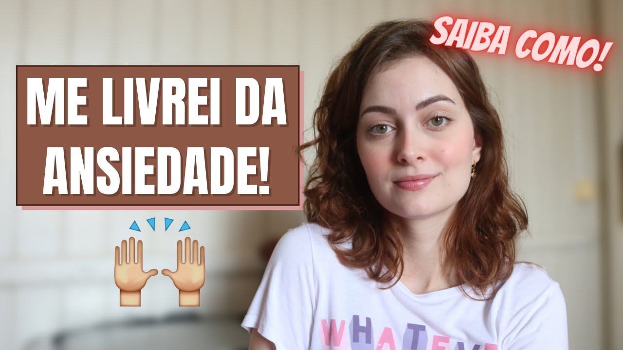 COMO EU PAREI MEU REMÉDIO DE ANSIEDADE