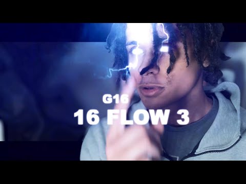 G16 - 16 Flow 3 (Official Music Video) [Shot By. Astro Filmz]