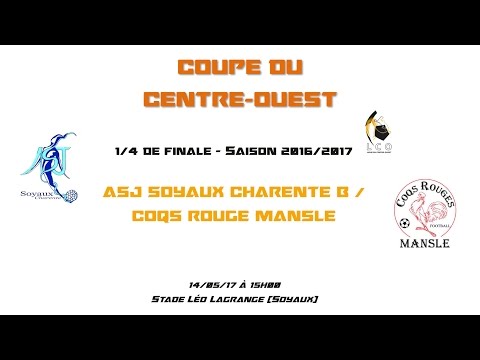 CDCO - 2016/2017 - 1/4 - ASJ Soyaux B / CR Mansle - 14-05-17 - Le Live