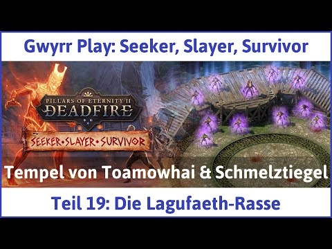 Seeker, Slayer, Survivor deutsch Pillars of Eternity 2 Teil 19 - Die Lagufaeth-Rasse Let's Play