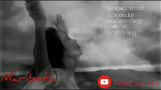 Download lagu MARIBETH @ Denpasar Moon | Borobudur | I Was to Sing | Love Duet | Born to Sing mp3