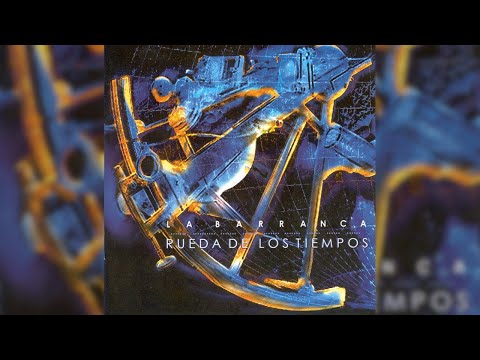 La Barranca - Rueda de los Tiempos (Full Album) [Official Audio]