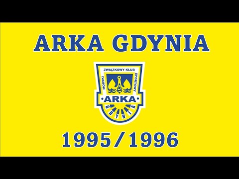 RELACJE KIBICOWSKIE LATA 90 - ARKA GDYNIA 1995/1996