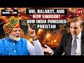 Uri To Operation Sindoor How India Went From Surgical Strikes To Full Spectrum Retaliation