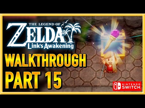 The Legend of Zelda: Link's Awakening - Switch - Walkthrough - Gameplay - Let's Play - Part 15