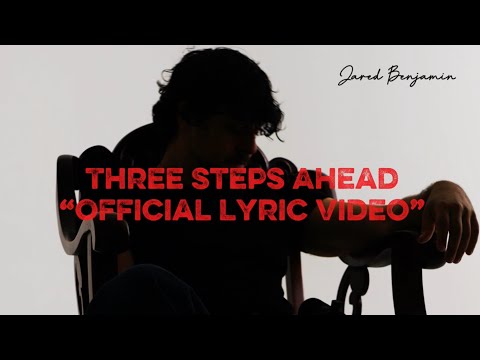 "Three Steps Ahead" Official Lyric Video