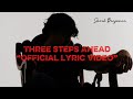 Three Steps Ahead Official Lyric Video