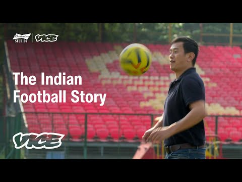 The Indian Football Story | The World Is Yours To Take | Chapter 1