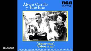 Alvaro Carrillo y José José - Amor mío / Sabor a mí  (F-LP)