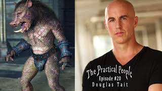The Practical People: Ep 20 - With Guest Actor Douglas Tait (Part 2) video