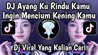 Download lagu DJ AYANG KU RINDU KAMU INGIN MENCIUM KENING KAMU - AY D'BAGINDAS VIRAL TIKTOK TERBARU 2025 mp3