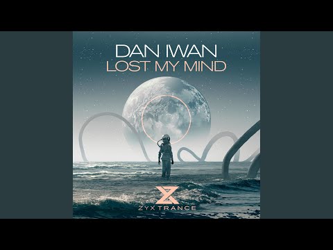 Lost My Mind (Extended Mix)